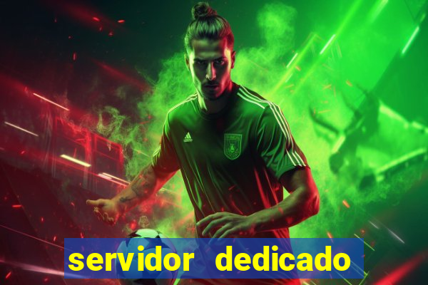 servidor dedicado para jogos brasil